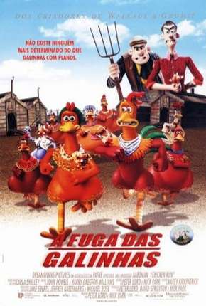 A Fuga das Galinhas - Chicken Run 2000