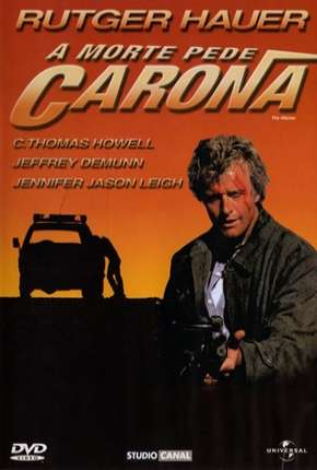 A Morte Pede Carona - The Hitcher 1986