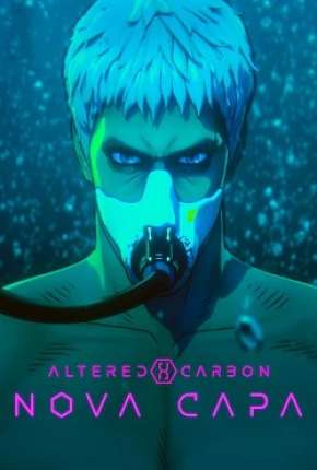 Altered Carbon - Nova Capa Torrent