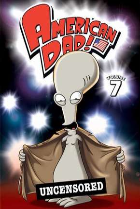 American Dad! - 7ª Temporada 2010