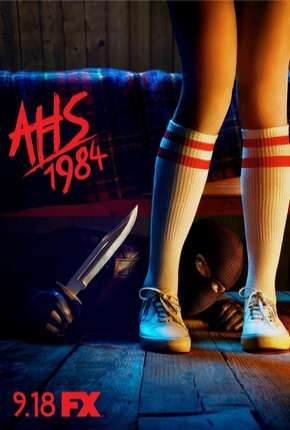 American Horror Story - 1984 - 9ª Temporada Completa 2020