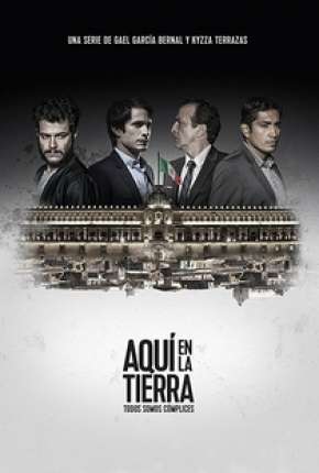 Aqui na terra - 1ª Temporada Completa 2020