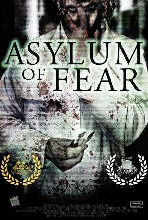 Asilo de Medo - Asylum of Fear 2018