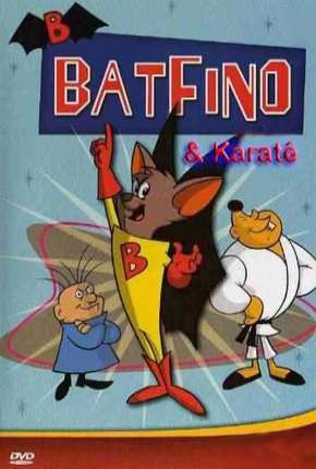 Batfino e Karate Kid 1967