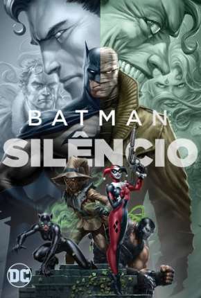 Batman - Silêncio 4K 2019