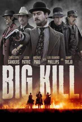 Big Kill - A Cidade do Medo 2020