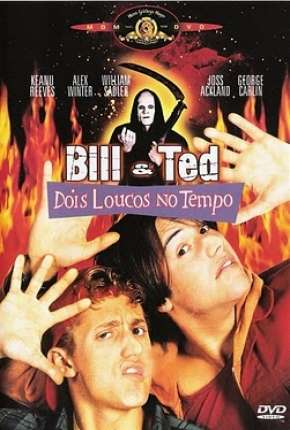 Bill e Ted - Dois Loucos no Tempo 1991