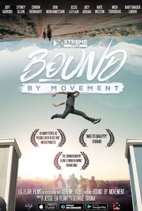 Bound By Movement - Legendado 2019