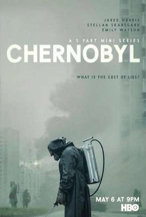 Chernobyl - 1ª Temporada 2019