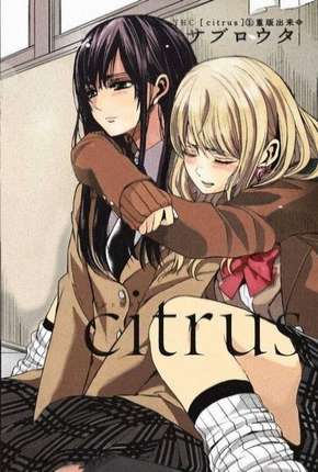 Citrus - Legendado Torrent