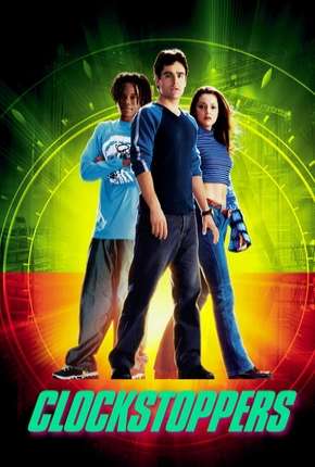 Clockstoppers - O Filme 2002