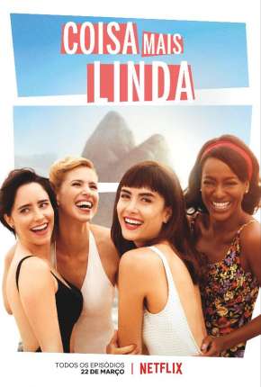 Coisa Mais Linda - 1ª Temporada 2019