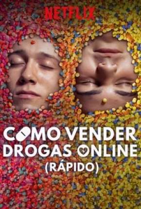 Como Vender Drogas Online - Rápido - 2ª Temporada Completa 2020