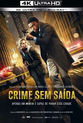 Crime Sem Saída - 4K 2020