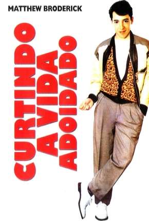 Curtindo a Vida Adoidado - DVD-R 1986