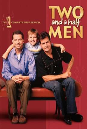 Dois Homens e Meio - Two and a Half Men 1ª Temporada 2003