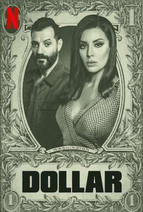 Dollar - 1ª Temporada Completa 2019