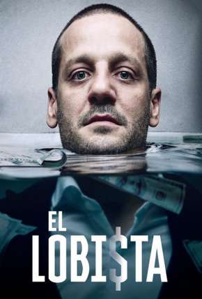 El Lobista  - 1ª Temporada Completa 2019