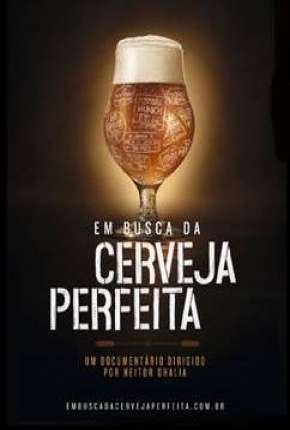 Em Busca da Cerveja Perfeita Torrent