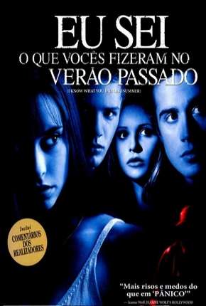 Eu Sei O Que Vocês Fizeram No Verão Passado - Todos os Filmes 1997