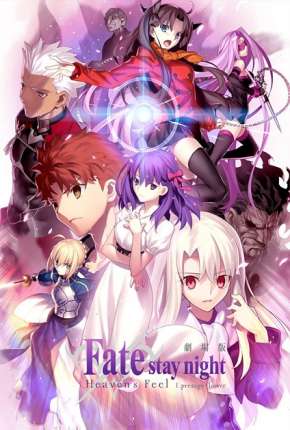 Fate Stay Night - Heavens Feel - I. Presage Flower 2017