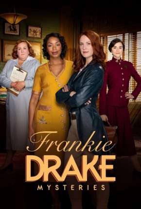 Frankie Drake Mysteries - 3ª Temporada Legendada 2019