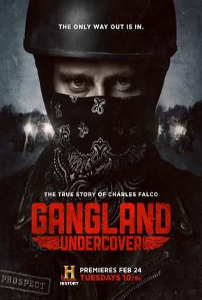 Gangland Undercover - 1ª temporada 2015