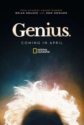 Genius - A Vida de Einstein - 1ª Temporada - Completa 2017