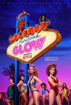 GLOW - 3ª Temporada 2019