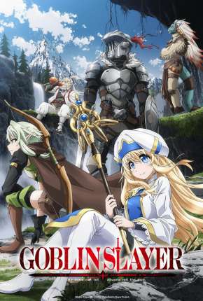 Goblin Slayer - Legendado 2019