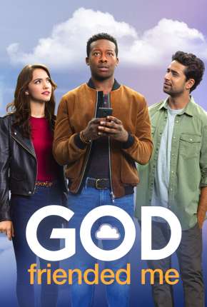 God Friended Me - Deus Me Adicionou 2ª Temporada Legendada 2019