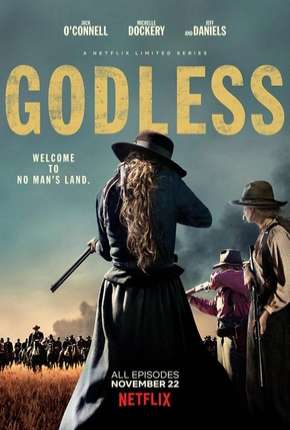 Godless - 1ª Temporada Completa 2017