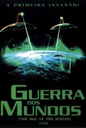 Guerra dos Mundos - 1953 The War of the Worlds 1953