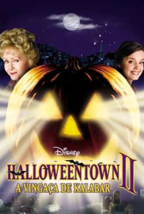 Halloweentown 2 - A Vingança de Kalabar 2001