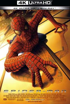 Homem-Aranha - Trilogia - 4K 2002