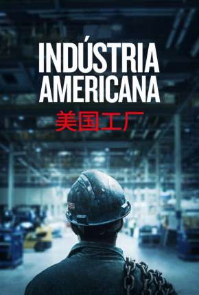 Indústria Americana - American Factory 2020