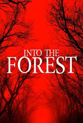 Into the Forest - Legendado 2019