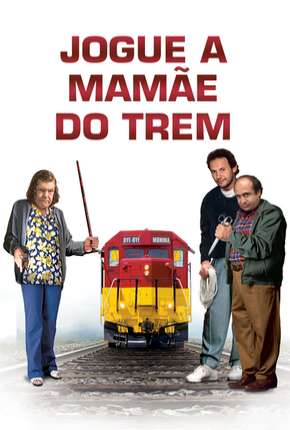 Jogue a Mamãe do Trem 1987