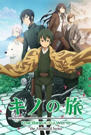 Kino no Tabi - The Beautiful World - The Animated Series Legendado 2017