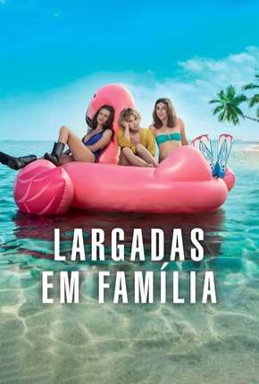 Largadas em Família - Larguées 2018