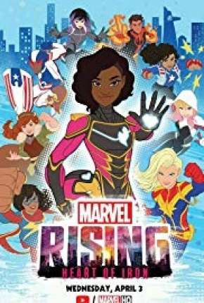 Marvel Rising - Coração de Ferro 2019