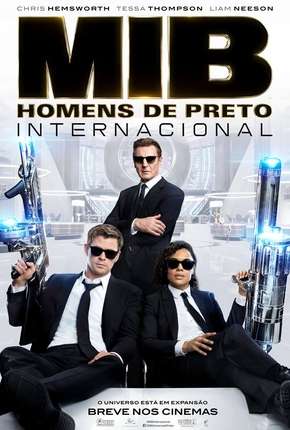 MIB - Homens de Preto - Internacional 2019