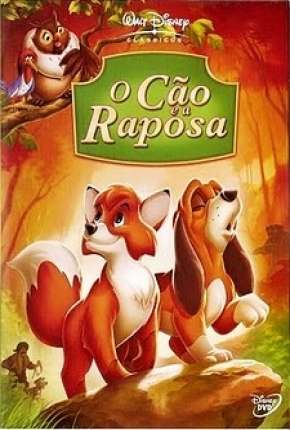 O Cão e a Raposa - Animação 1981