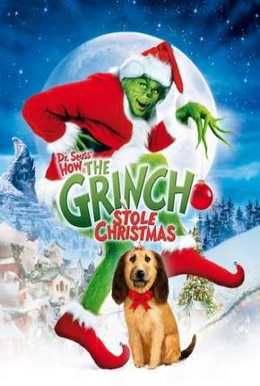 O Grinch - How the Grinch Stole Christmas 2000