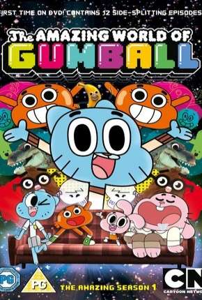 O IncrÍvel Mundo de Gumball - 1ª e 2ª Temporada 2011