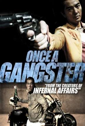 Once a Gangster - Legendado 2010