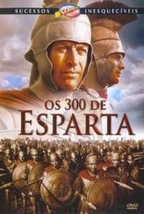 Os 300 de Esparta (Clássico) 1962