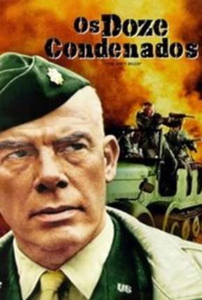 Os Doze Condenados - The Dirty Dozen 1967