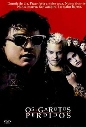 Os Garotos Perdidos - The Lost Boys 1987