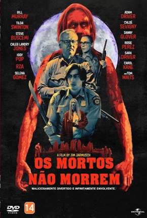 Os Mortos Não Morrem 2019